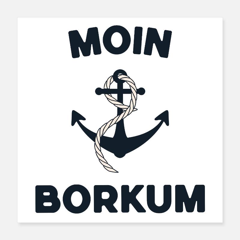 Moin Borkum – Maritimes Anker-Design - Poster 40x40 cm - Weiß