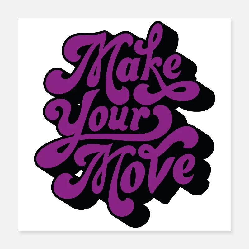 Make Your Move Retro Poster 16" x 16" (40x40 cm)