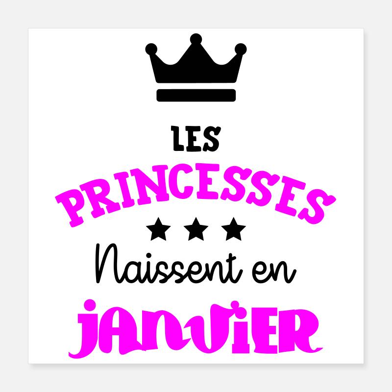Princesse née en Janvier Joli Cadeau Anniversaire Poster 40 x 40 cm