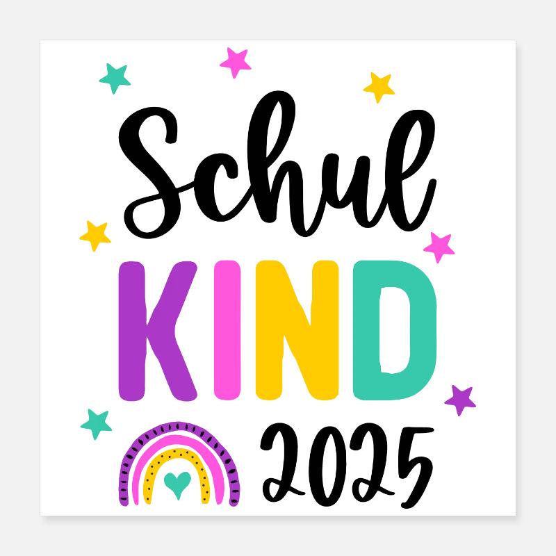 Schulkind 2025 Einschulung Regenbogen Schule Poster 40x40 cm