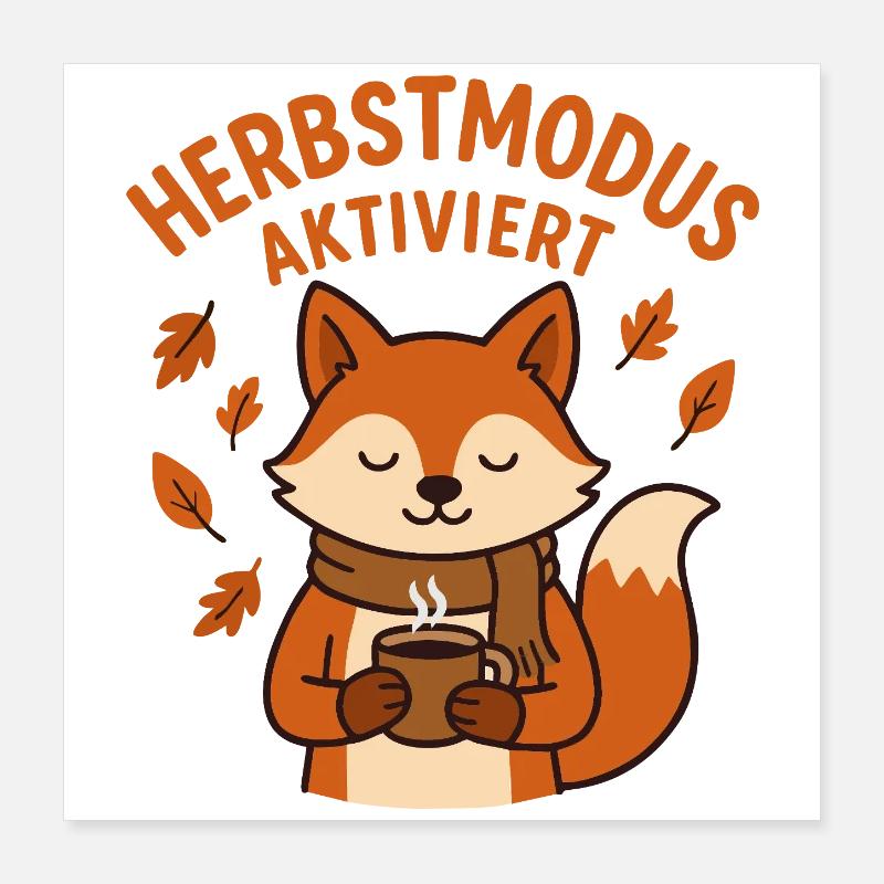 Mode automne activé | Renard avec tasse à café Poster 40 x 40 cm