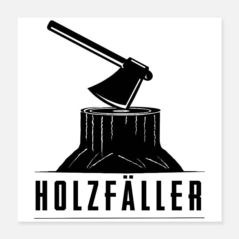 bûcheron Poster 40 x 40 cm
