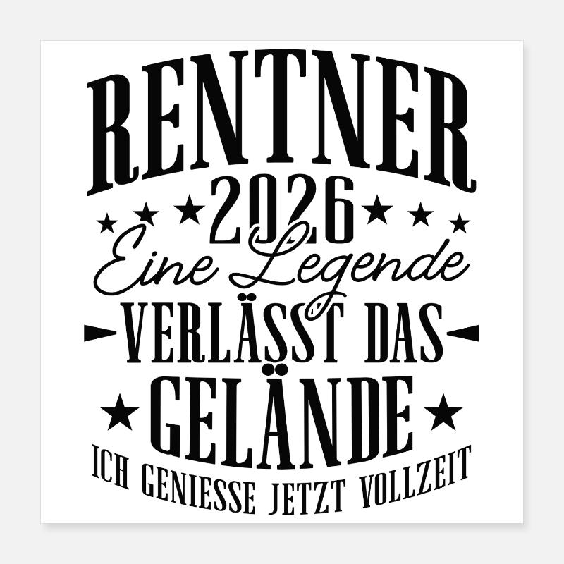 Rentner 2026 Rente Ruhestand Geschenk Poster 40x40 cm