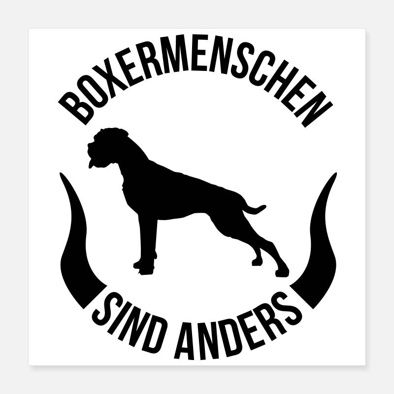 Boxermenschen sind anders Poster 40x40 cm
