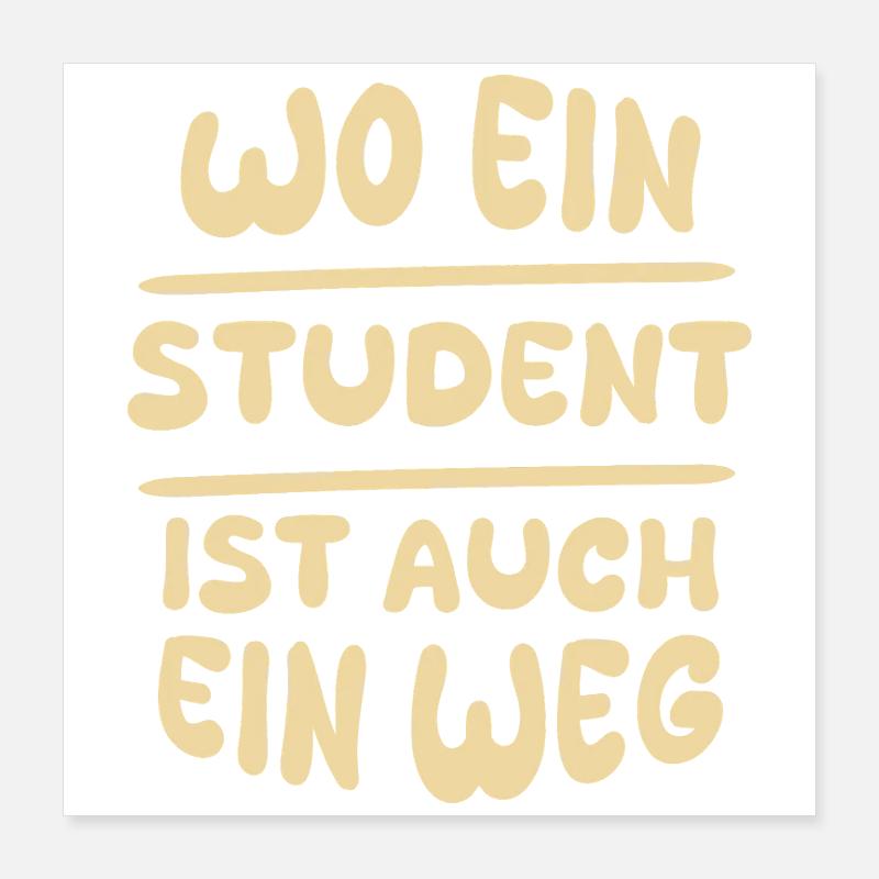 Student als Student Poster 40x40 cm