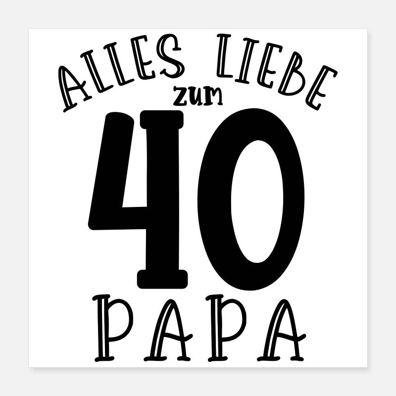 Joyeux 40e anniversaire papa Poster 40 x 40 cm