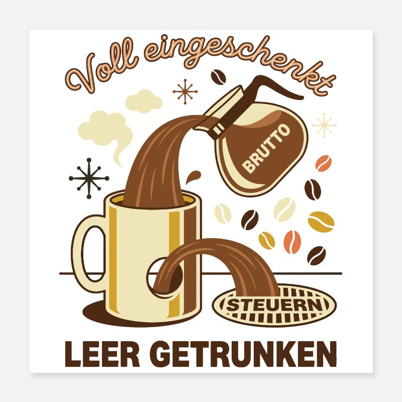 Voll Eingeschenkt Netto Poster 40x40 cm