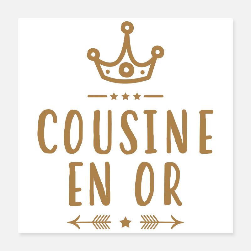 Cousin - Cousine - Famille - Naissance - Bébé Poster 16" x 16" (40x40 cm)