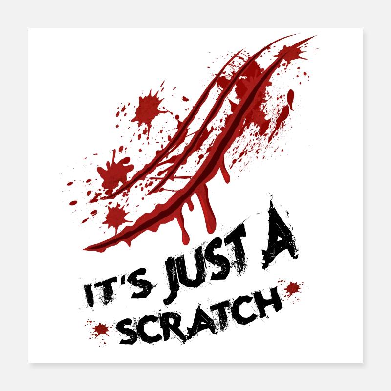 Juste une égratignure Poster 40 x 40 cm