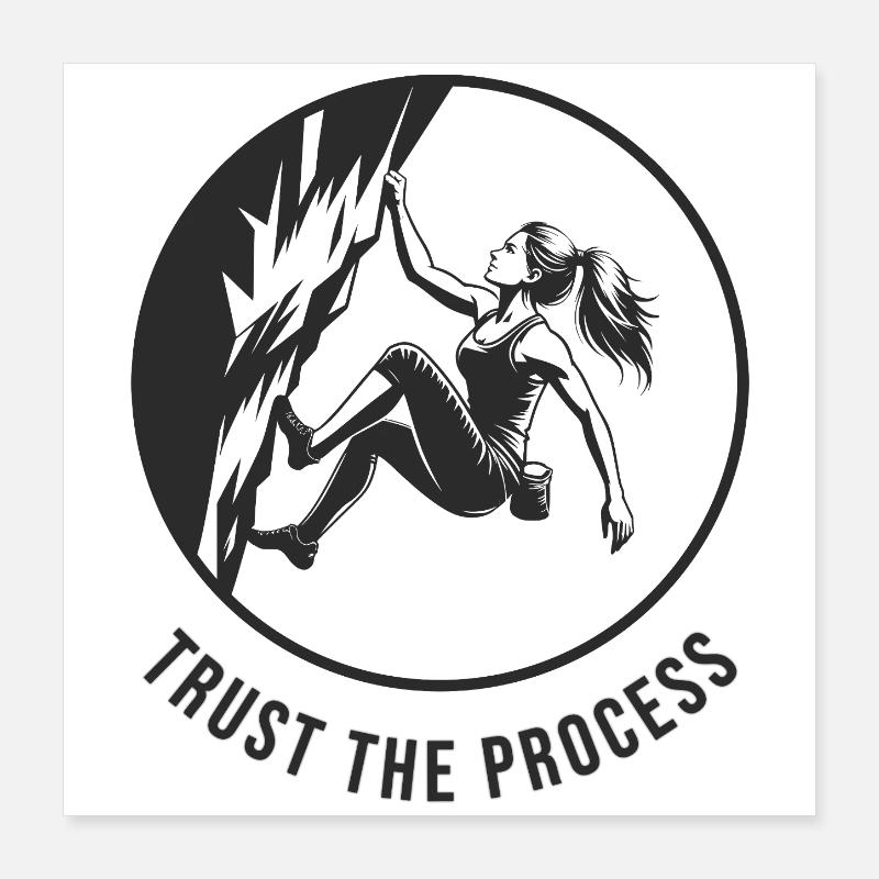 Starkes Mädchen bouldert am Fels trust the process Poster 40x40 cm