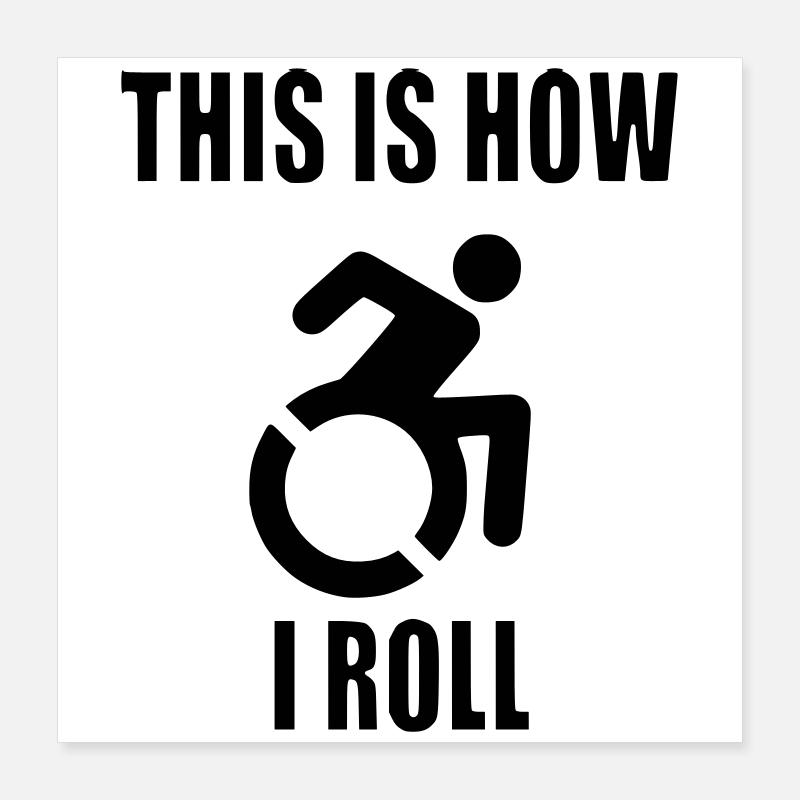 So rolle ich meinen Rollstuhl * Poster 40x40 cm