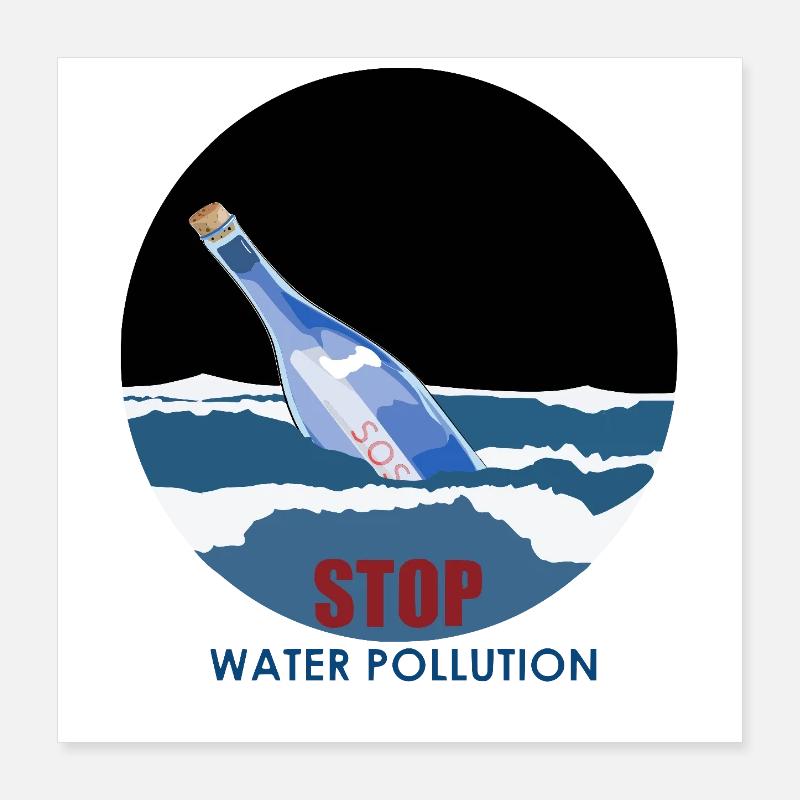 Stop water pollution Poster 16" x 16" (40x40 cm)