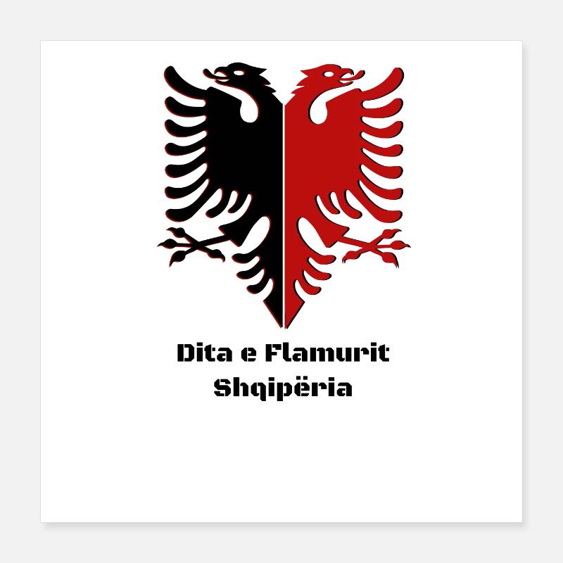 Aigle albanais Drapeau de l’Albanie " Dita e Flamurit » Poster 40 x 40 cm