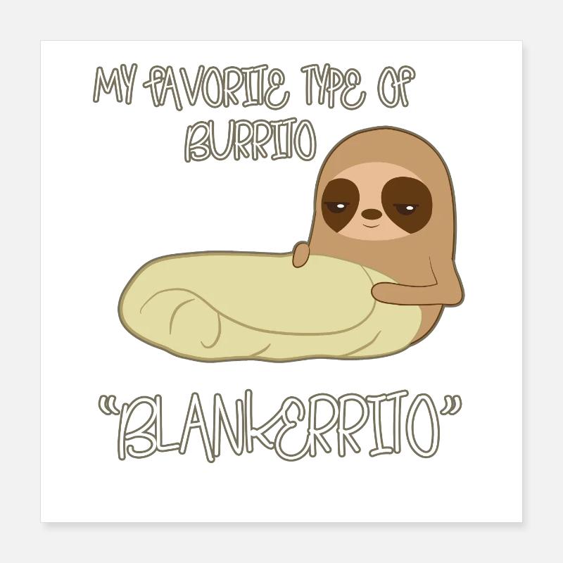 Faultier Burrito Poster 40x40 cm