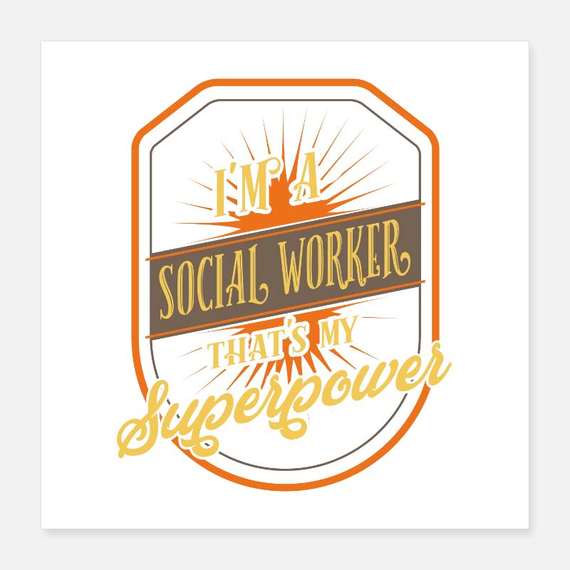 Social worker Poster 16" x 16" (40x40 cm)