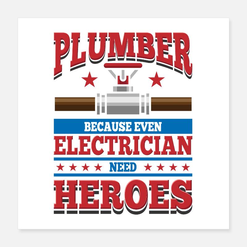plumber Poster 16" x 16" (40x40 cm)