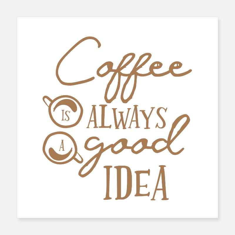 Kaffee Poster 40x40 cm