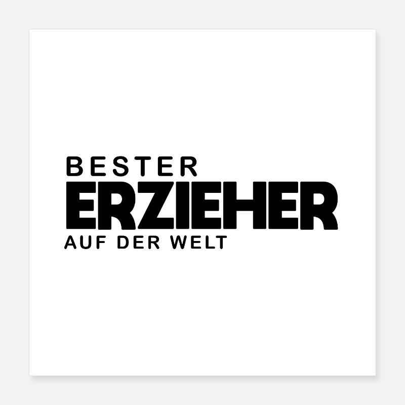 Bester Erzieher Poster 40x40 cm
