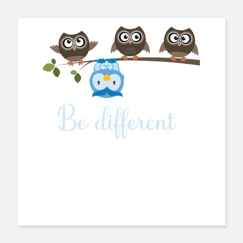 Be Different Owl Poster 16" x 16" (40x40 cm)