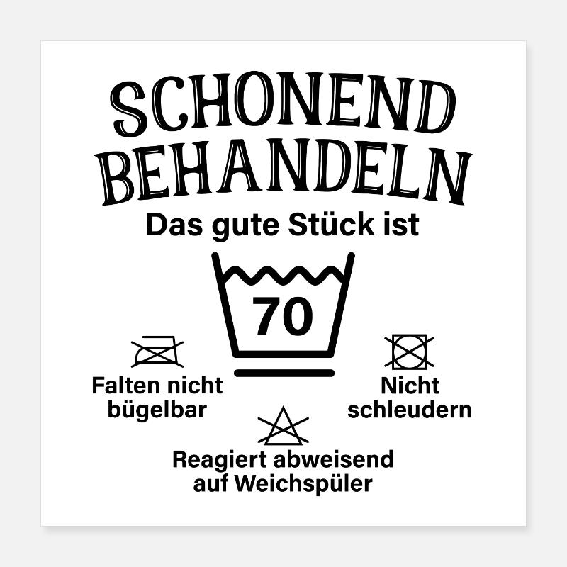 Schonend Behandeln Siebzig Geschenk 70. Geburtstag Poster 40x40 cm