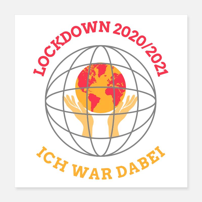Lockdown 2020/21 – Globe and hands Poster 16" x 16" (40x40 cm)