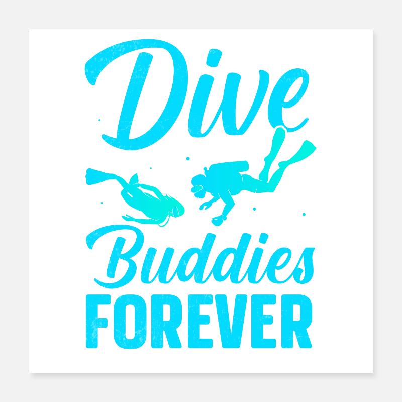 Diver Diving Partner Poster 16" x 16" (40x40 cm)