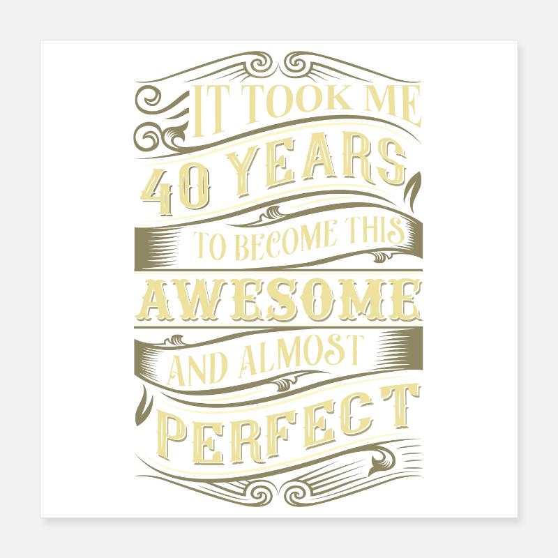 40. Geburtstag Poster 40x40 cm
