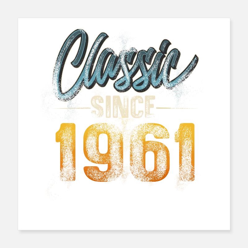 1961 Année de naissance Anniversaire Année de construction Millésime Poster 40 x 40 cm