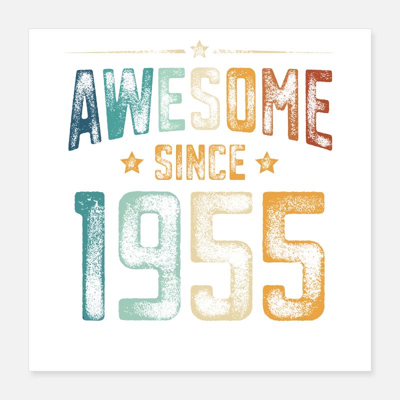 1955 Naissance Anniversaire Année de naissance Poster 40 x 40 cm