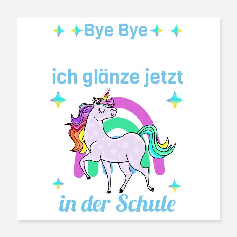 Bye Bye Kindergarten Glitzer Einhorn Einschulung Poster 40x40 cm