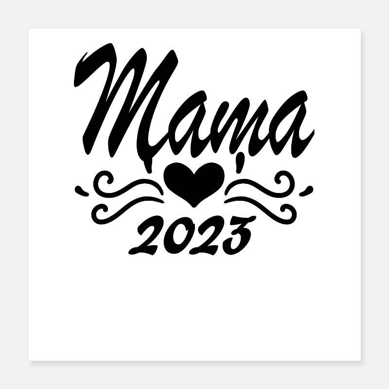 Mama 2023 Mutter Poster 40x40 cm