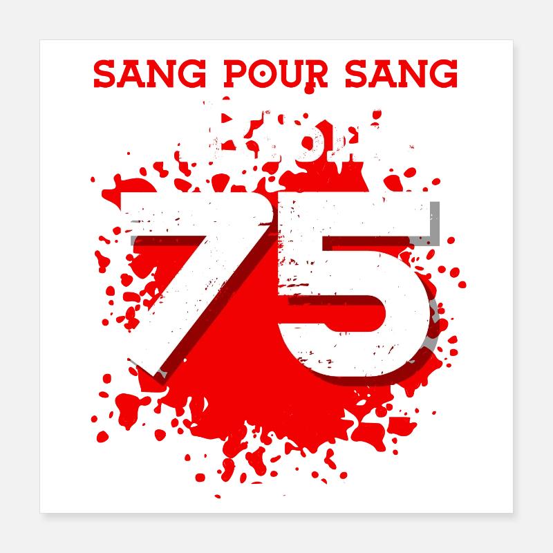 Sang Pour Sang Parisien - 75 Poster 40 x 40 cm
