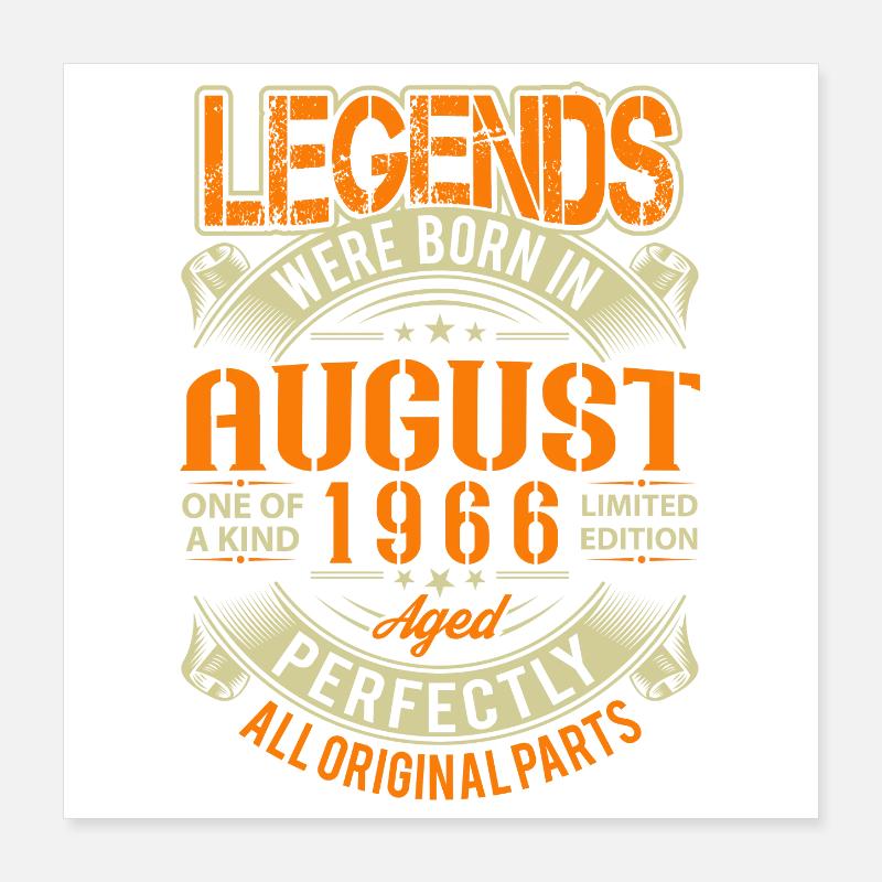 1966 August Geburtstag Legende Poster 40x40 cm