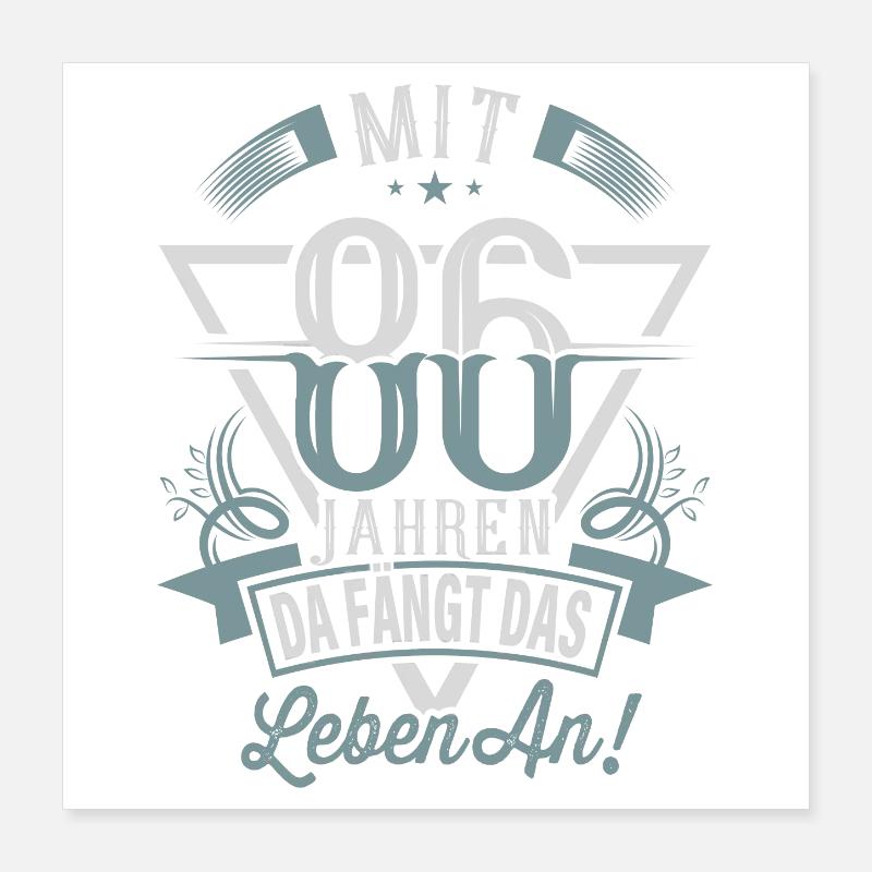 86. Geburtstag Da Fängt Das Leben An Poster 40x40 cm