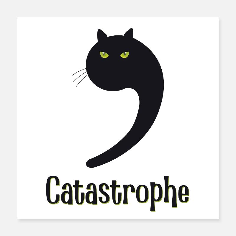 Catastrophe Cat Cats Disaster Poster 16" x 16" (40x40 cm)