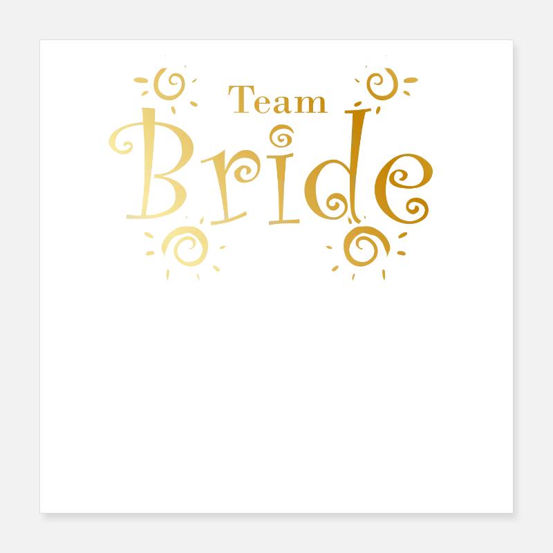 Team Bride dans la célébration de mariage d’or Poster 40 x 40 cm