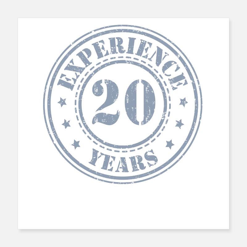 20 birthday 20 years of experience Poster 16" x 16" (40x40 cm)