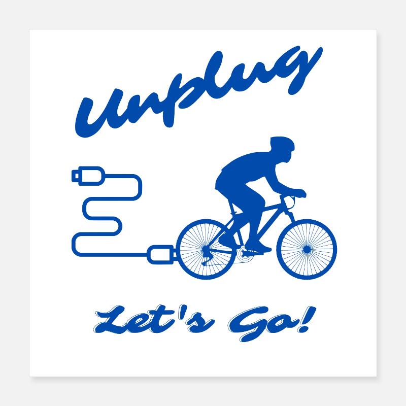 Unplug Let's Go Poster 40x40 cm