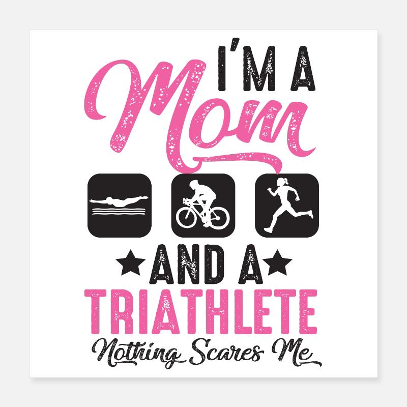 Je suis une mère et une triathlète Poster 40 x 40 cm