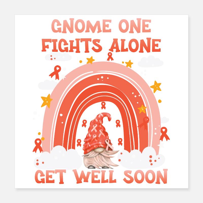 Gnome One Fights Alone Leukemia Awareness Poster 40x40 cm