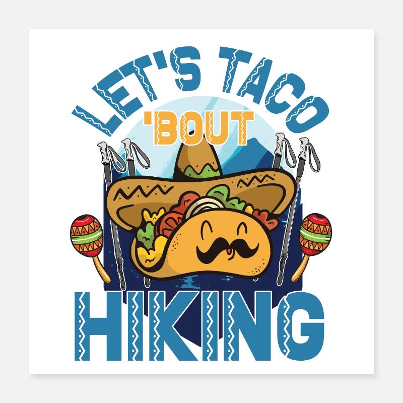 Let’s Taco' Bout Randonnée Poster 40 x 40 cm
