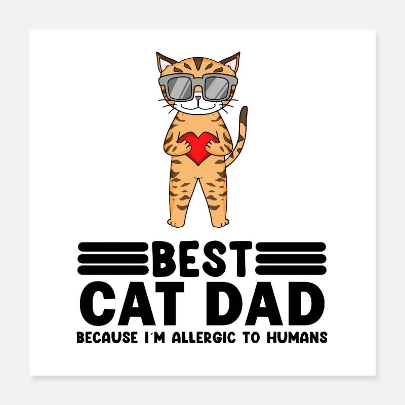 Cat Papa Père Chats Propriétaire d’animal cadeau Poster 40 x 40 cm