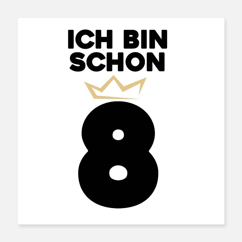 8 Geburtstag - 8 Jahre mit Krone Poster 40x40 cm