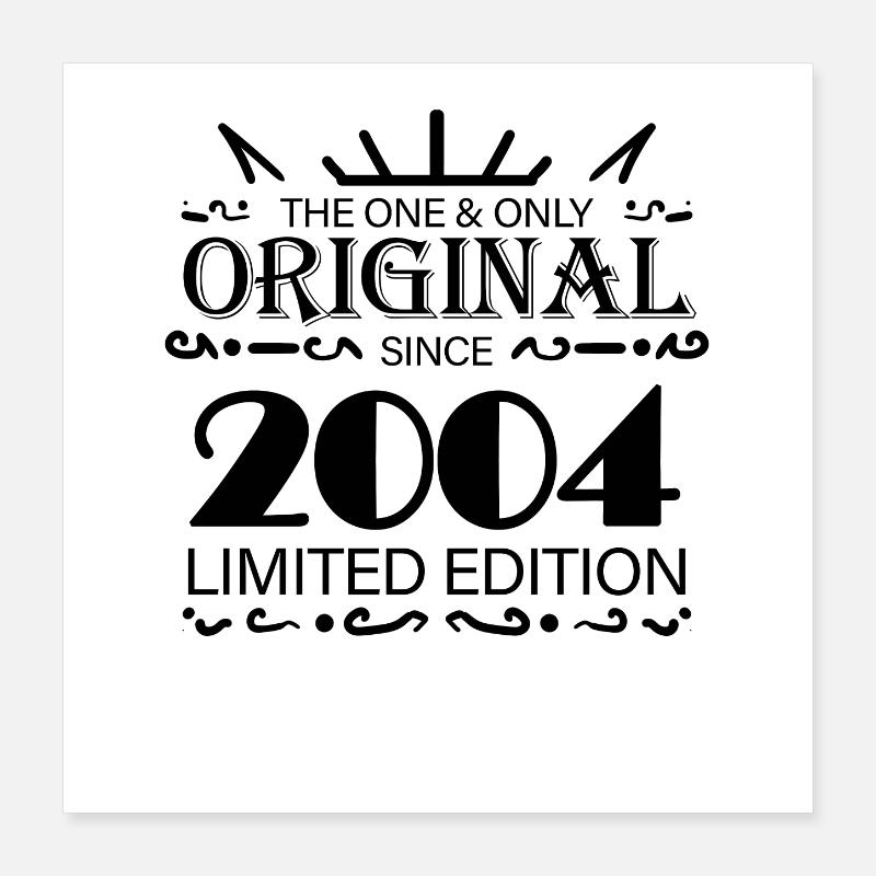 2004 - Né 2004 - Année de naissance 2004 Poster 40 x 40 cm