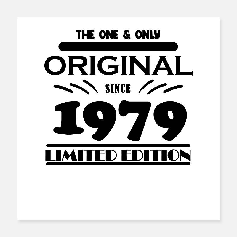 1979 - Année de construction 1979 - Naissance 1979 Poster 40 x 40 cm