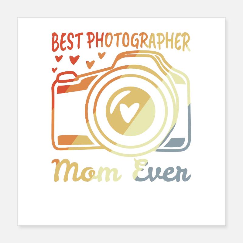 Photographe Mère Poster 40 x 40 cm