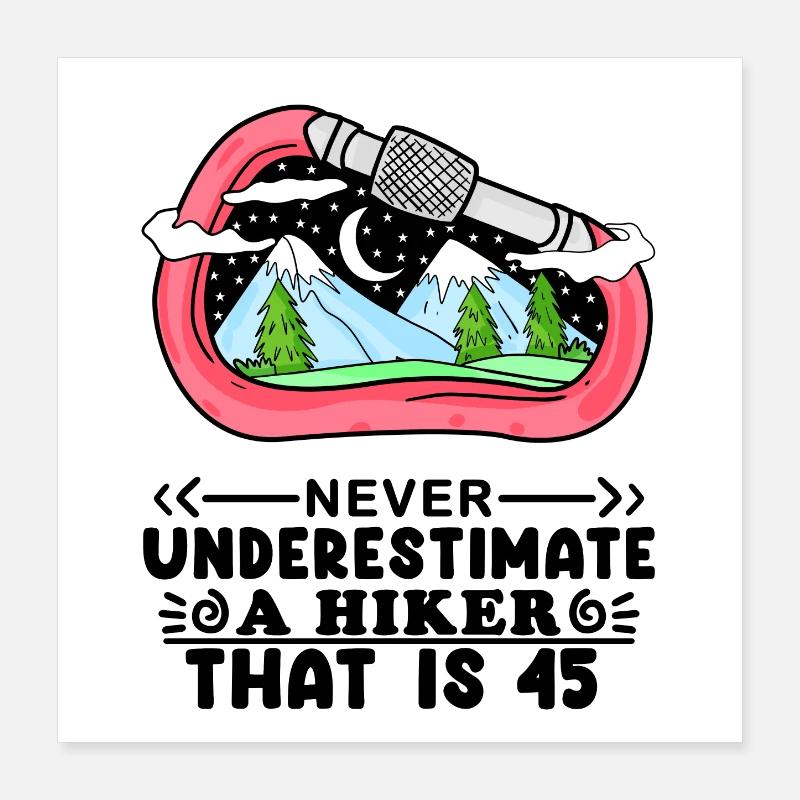 Mountain Wanderer 45th Birthday 45 Years Old Gift Poster 16" x 16" (40x40 cm)