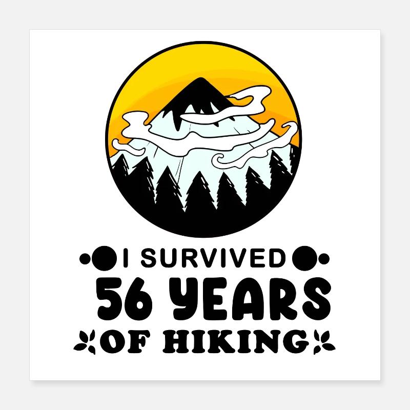 Berg Wanderer 56. Geburtstag 56 Jahre alt Geschenk Poster 40x40 cm