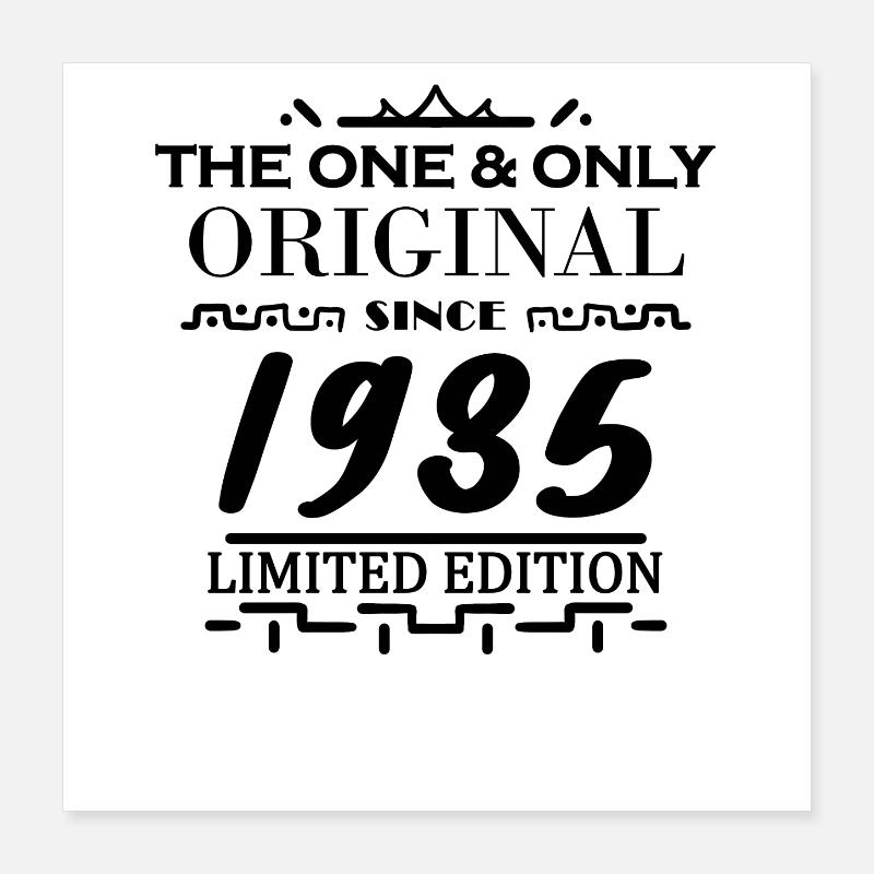 1935 - Année de construction 1935 - Naissance 1935 Poster 40 x 40 cm