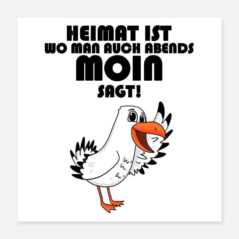 Nordsee Plattdeutsch Spruch Moin Möwe Poster 40x40 cm